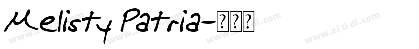 Melisty Patria字体转换